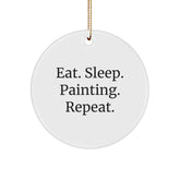 Funny Painting Gifts from Friends for Painting Enthusiasts - Eat. Sleep. Painting. Repeat. Circle Ornament for Christmas - Image 1